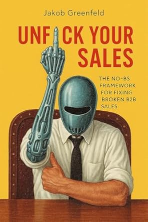 Unf*ck Your Sales